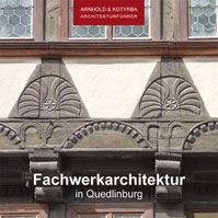 Architekturfhrer Quedlinburger Fachwerk
